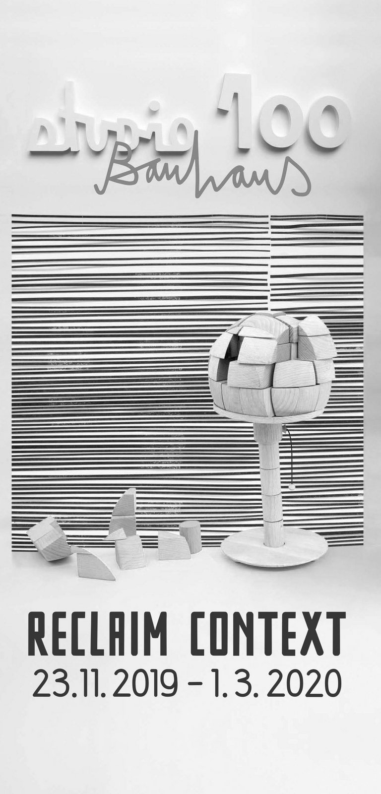 Ausstellungsplakat »Reclaim Context« / Studio Bauhaus 100